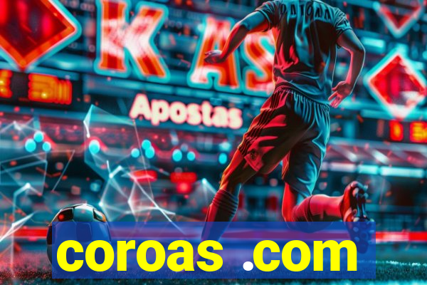 coroas .com